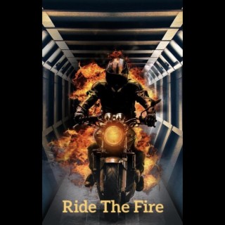 Ride The Fire