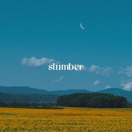 Slumber | Boomplay Music