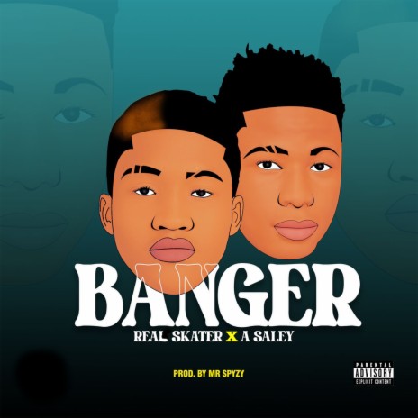 Banger ft. A Saley | Boomplay Music