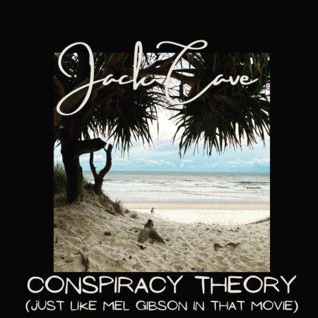 Conspiracy Theory (Just Like Mel Gibson In That Movie) | Boomplay Music