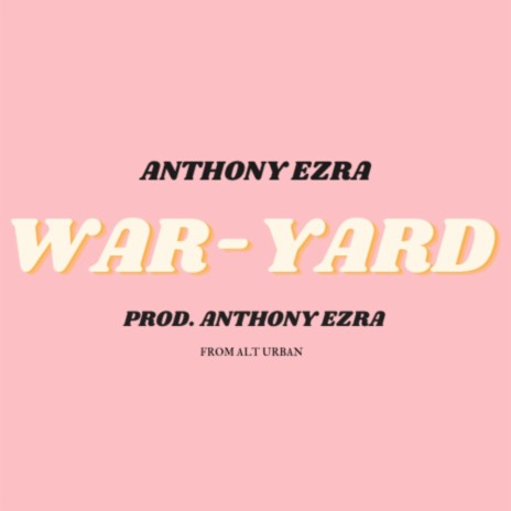 War-Yard | Boomplay Music