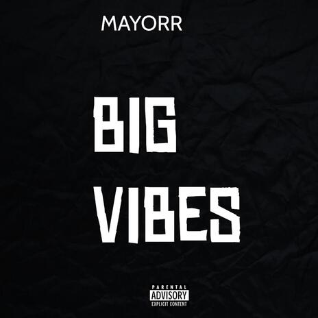 Big vibes | Boomplay Music