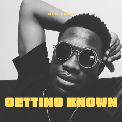 Getting Known | Boomplay Music