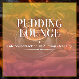 Cafe Soundtrack on an Autumn Clear Day