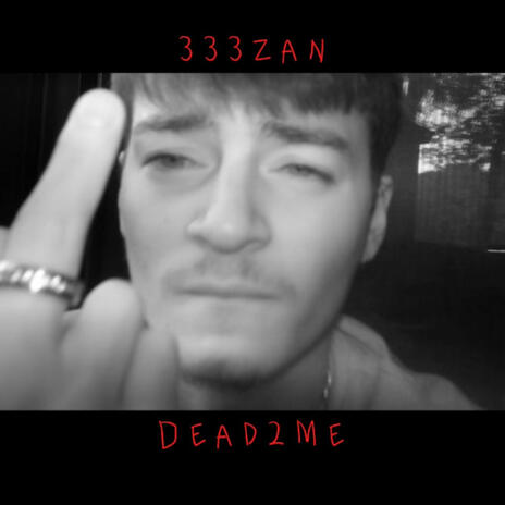 Dead2Me | Boomplay Music