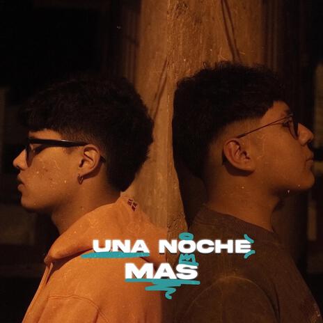 una noche más ft. Fidel G | Boomplay Music