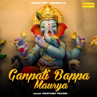 Ganpati Bappa Maurya