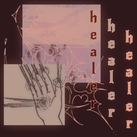 Healer (Demo) | Boomplay Music