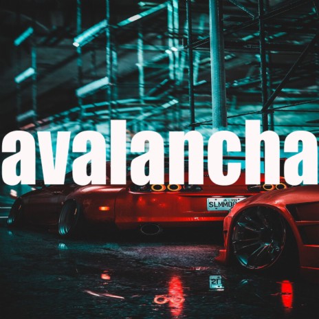 Avalancha | Boomplay Music