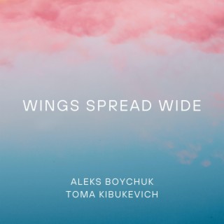 WINGS SPREAD WIDE