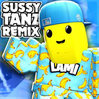 SUSSY TANZ (REMIX)