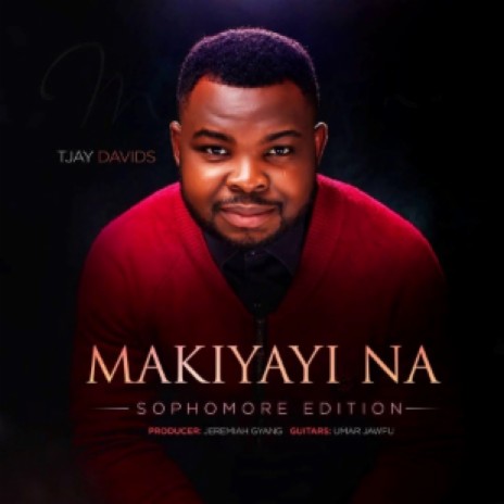 Makiyayi Na (Sophomore Edition) | Boomplay Music