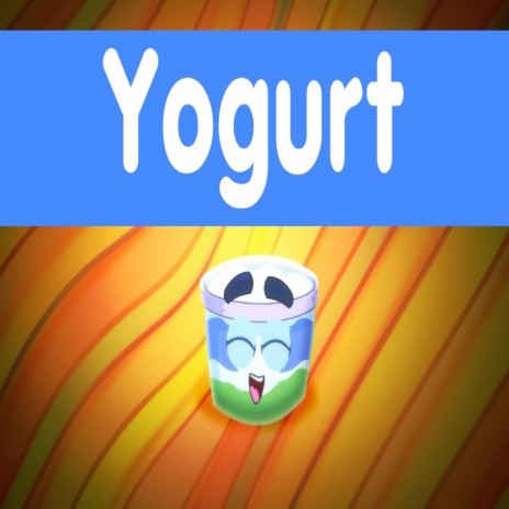 Yogurt | Boomplay Music