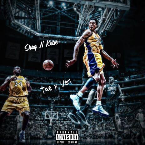 Shaq N' Kobe | Boomplay Music