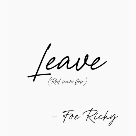 Rod Wave (Leave) | Boomplay Music