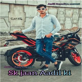 Sk Jaan Aadil Ki