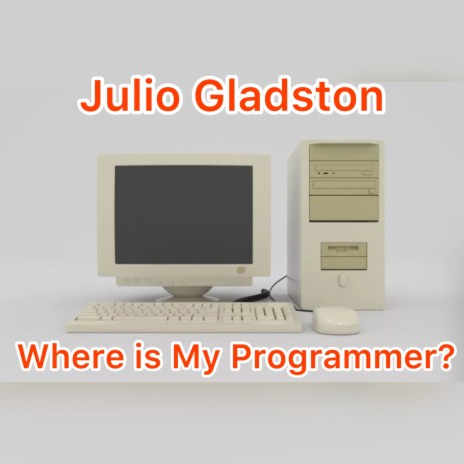 Where Is My Programmer?