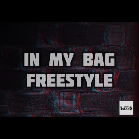 In My Bag Freestyle ft. Cy Fi | Boomplay Music