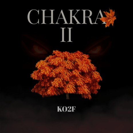 CHAKRA II | Boomplay Music