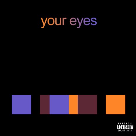 your eyes