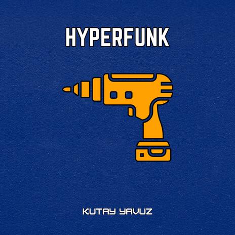 Hyperfunk | Boomplay Music