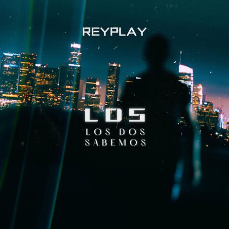 LOS DOS SABEMOS | Boomplay Music