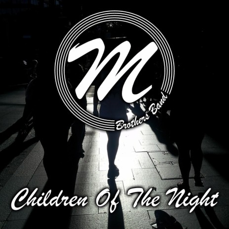 Children Of The Night | Boomplay Music