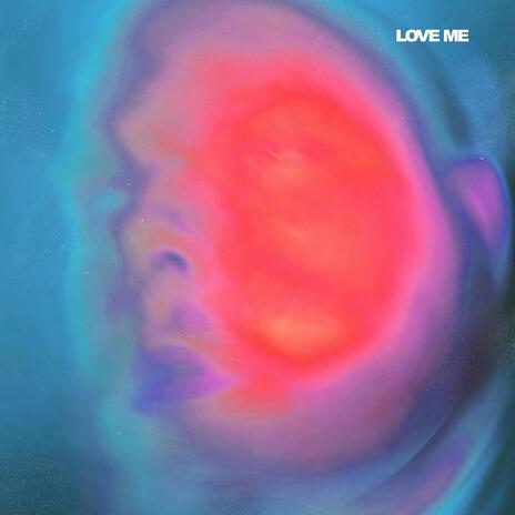 LOVE ME ft. Cade Legat & Matt Mogg | Boomplay Music