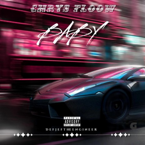 Chrys Floow (Baby) | Boomplay Music