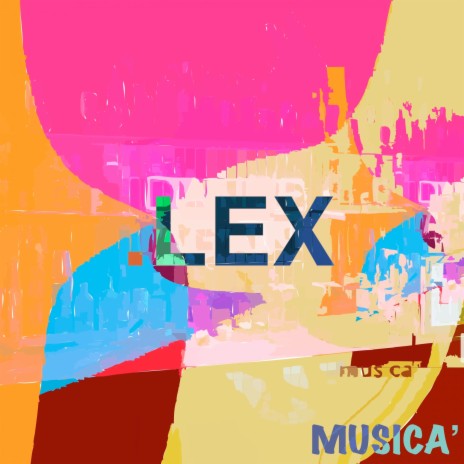 .Lex | Boomplay Music