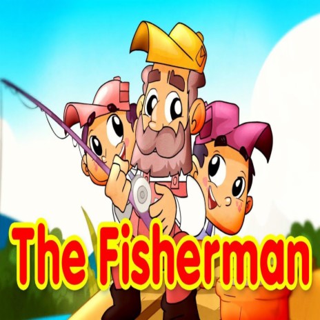 The fisherman