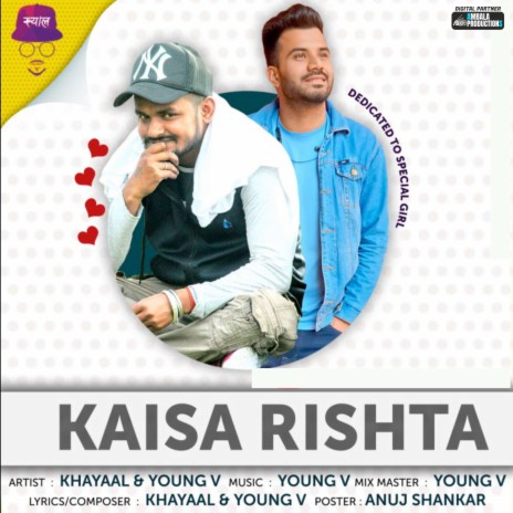 Kaisa Rishta ft. Young V | Boomplay Music