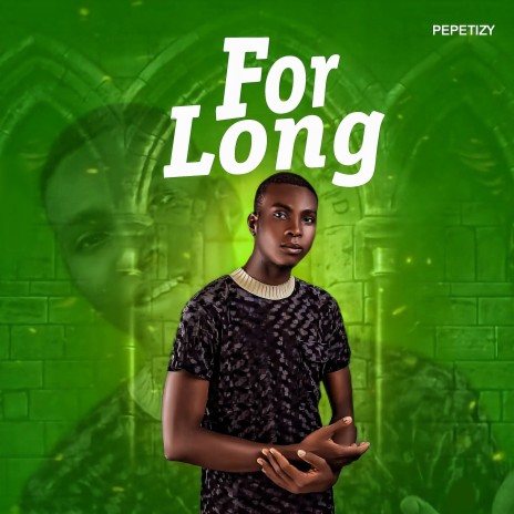 For Long | Boomplay Music