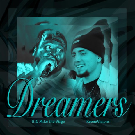 Dreamers ft. BIG Mike the Virgo | Boomplay Music