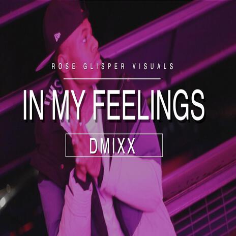 In My Feelings | Boomplay Music