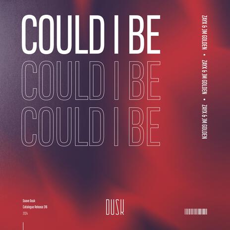 Could I Be ft. JM GOLDEN | Boomplay Music