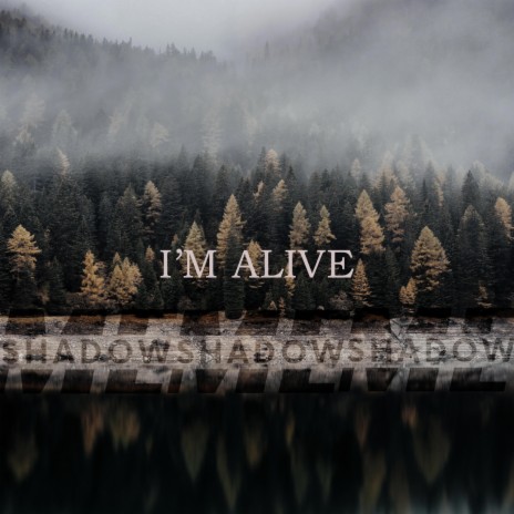 I`m Alive | Boomplay Music