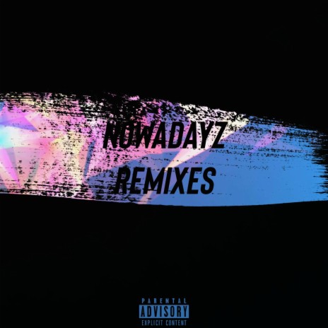 NOWADAYZ (Arcadia Light Remix) ft. Arcadia Light | Boomplay Music