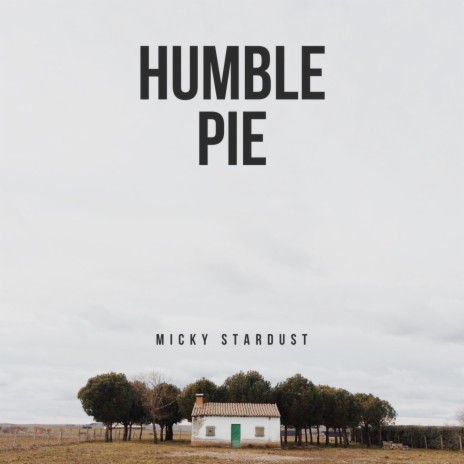 Humble Pie | Boomplay Music