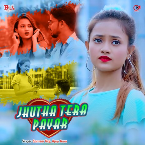 Jhutha tera payar ft. Ajay arya | Boomplay Music