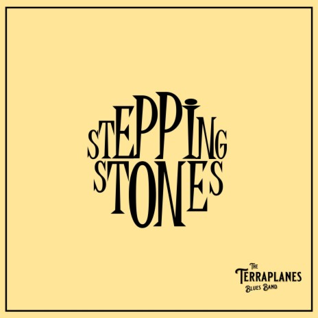 Stepping Stones | Boomplay Music