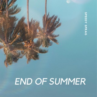 End Of Summer