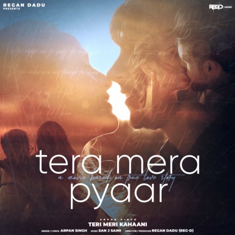 Tera Mera Pyaar (Teri Meri Kahaani) Chapter 05 ft. Regan Dadu