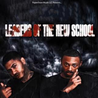 Leaders Of The New School