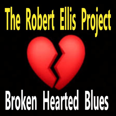 Broken Hearted Blues | Boomplay Music