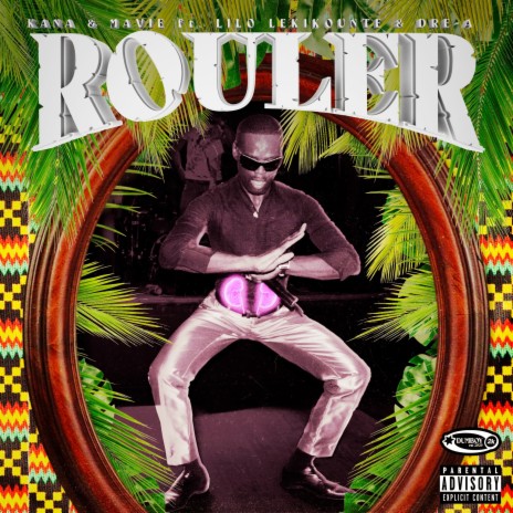 Rouler ft. Lilo Lekikounte & Dre-A | Boomplay Music