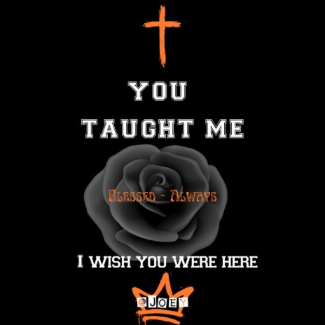 You Taught Me | Boomplay Music