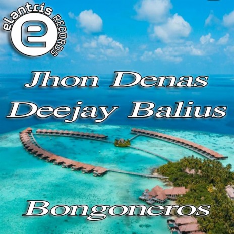 Bongoneros ft. Deejay Balius