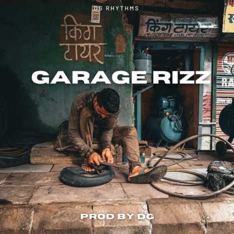 Garage Rizz | Boomplay Music