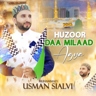 Huzoor Daa Milaad Agya